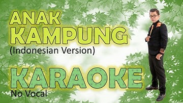 ANAK KAMPUNG (Indonesia) KARAOKE