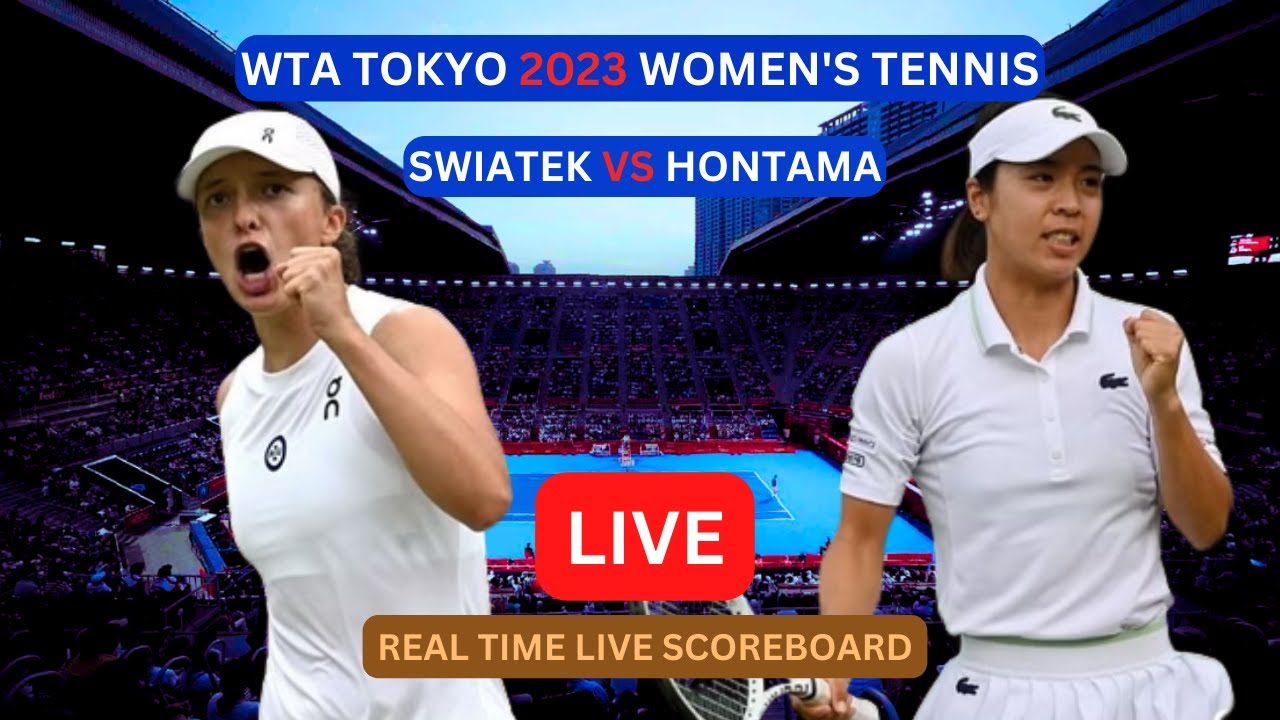 Iga Swiatek Vs Mai Hontama LIVE Score UPDATE Today 2023 WTA Tokyo Womens Tennis 1/8-Finals Game