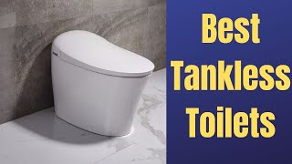 5 Best Tankless Toilets of 2023 [Smart & Dual Flush]