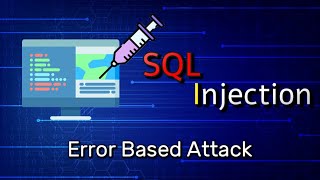 شرح SQL Injection Attack (Error Based)