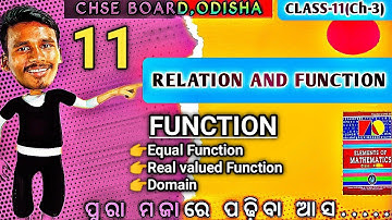 FUNCTION||BasicConcept, Domain,Range||Class-11|Lec-11||CHSE Odisha|By Bachan sir