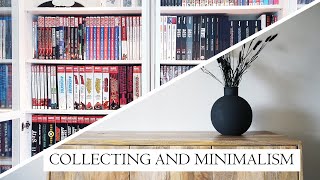 Collecting and Minimalism | How It Works For Me