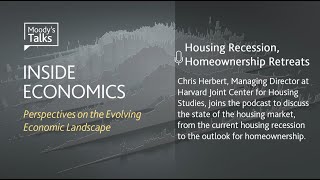 Inside Economics Podcast: #98 - Housing Recession, Homeownership Retreats