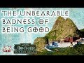 The unbearable badness of being good  rusted heart chapter 2