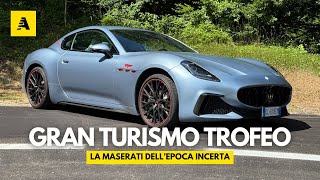 Maserati GRAN TURISMO Trofeo - LITALIANA che fa fede assoluta al proprio nome