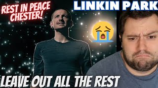 THIS MOVED ME! Linkin Park - Leave Out All The Rest | REACTION
