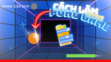 Hướng dẫn lập trình scratch|Làm game đơn giản trên scratch cho người mới bắt đầu(game bật bóng)