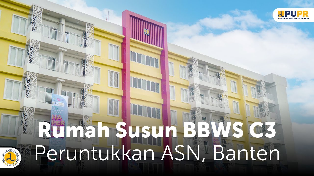 Rusun ASN BBWS C3, Banten | Kementerian PUPR | BP2P Jawa 1