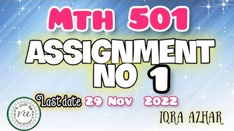 mth501 assignment 1 solution 2022|mth501 assignment 1 solution 2022 with file|#mth501