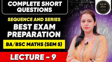 Complete Short Questions in One Video | Sequence & Series | Best Exam Preparation | BA/BSc Maths