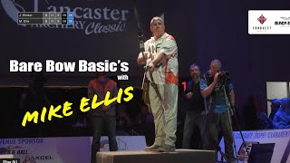Barebow Basics - A Seminar By Mike Ellis.