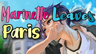 Marinette Leaves Paris \/\/ Miraculous One Part Story