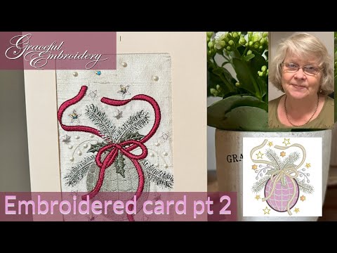 Christmas Machine embroidered card part 2