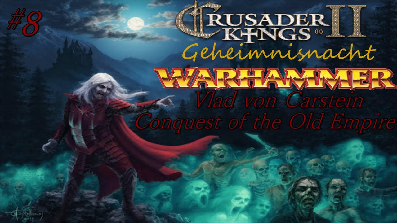 ck2 warhammer geheimnisnacht download ck2 warhammer geheimnisnacht download