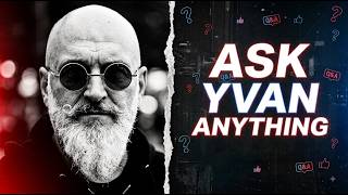Ask Yvan Anything Live on T H O R