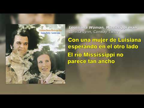 Louisiana Woman, Mississippi Man - Loretta Lynn, Conway Twitty (Subtitulado al español)