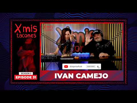X Mis Tacones S3 Ep. 31: Iván Camejo — humor, stories and unfiltered creativity