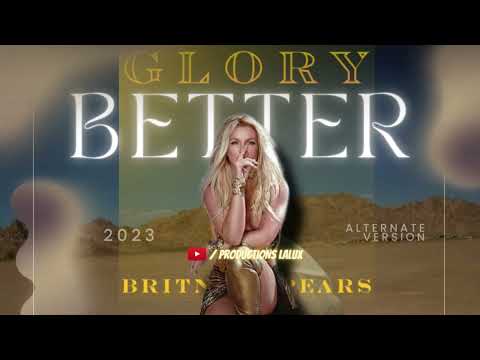 Britney Spears - Better (Alternate Version 2024) NEW