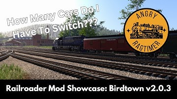 Railroader Mod Showcase: Birdtown V2.0.3 Part 2