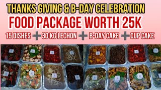 THANKS GIVING \& B-DAY CELEBRATION | YUMMY FOOD PACKAGE | #thanksgiving #pinoyofw @rogerlunor9533