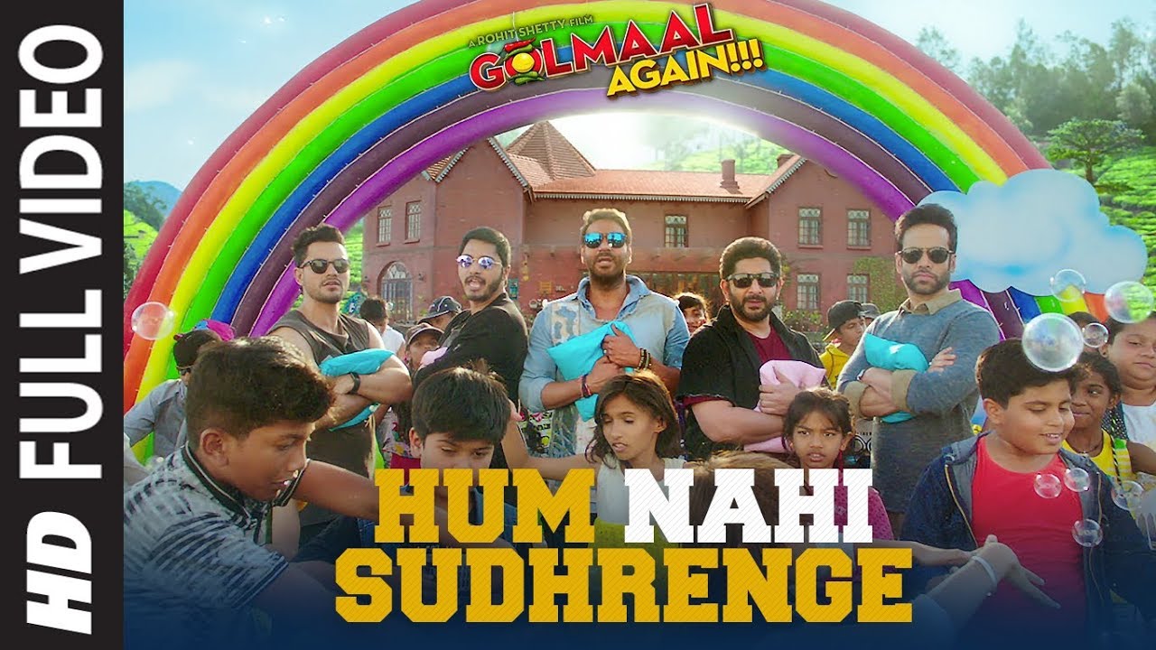 Golmaal Again Hum Nahi Sudhrenge Full Song  Ajay Devgn  Parineeti Arshad  Tusshar ShreyasTabu