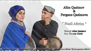 Alim Qasımov & Fərqanə Qasımova — Nazlı Afətim