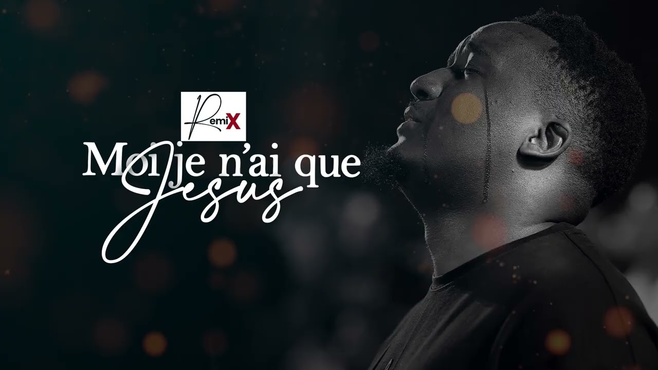 Moi je n'ai que Jesus | Mes Remix