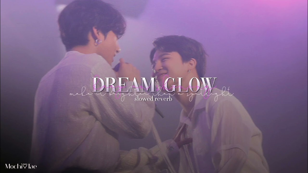 bts ft. charli xcx - dream glow (slowed + reverb)༄