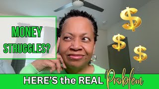 How to Fix Your Money Problems by Fixing THIS!