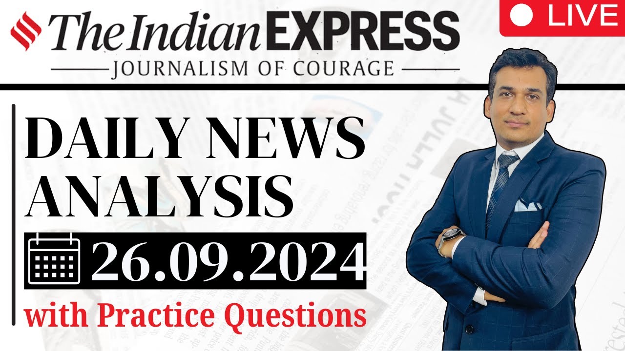 UPSC Daily Current Affairs 2024 | Daily Indian Express Analysis for ...