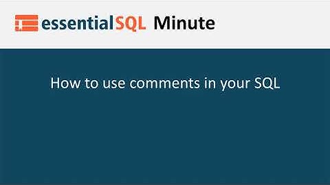 SQL Comments | Essential SQL