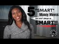 5 *SMART* Money Moves That Aren't Always So Smart ⎟FRUGAL LIVING TIPS