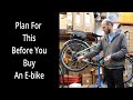 A couple of things to consider before buying your next ebike from an ebike professionals pov