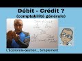 Debit et credit en comptabilit  en 5 minutes simplement