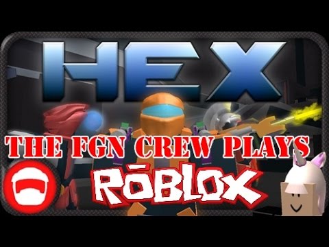 The Fgn Crew Plays Roblox Hex Pc Youtube - roblox hex twitch stream