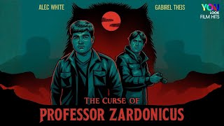 A Cryptid Hunt Gone Wrong: The Curse of Professor Zardonicus (Horror Comedy)