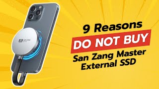 SAN ZANG MASTER External SSD 512GB | 9 Reasons NOT to Buy