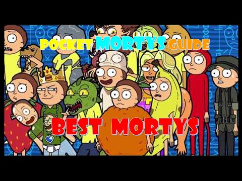 Pocket Mortys - Best Mortys In the Game - Part 1