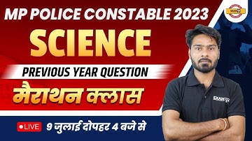 MP POLICE SCIENCE MARATHON |MP POLICE CONSTABLE 2023 |SCIENCE PREVIOUS YEAR QUESTIONS| BY GAUTAM SIR