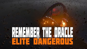 Elite Dangerous - Remember the Oracle