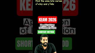 KEAM 2026 : Application Of Integration Easy trick !📝