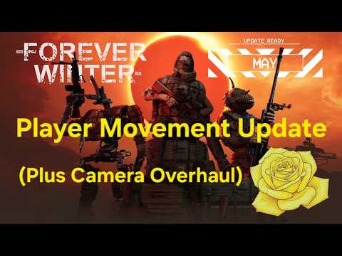 Player Movement Rework, Guns, Cameras and More! The Forever Winter May Update