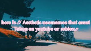 aesthetic usernames aren taken