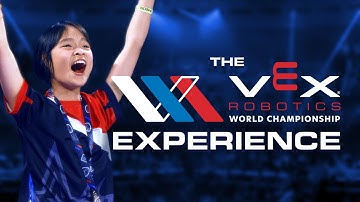 The VEX Worlds Experience 2024