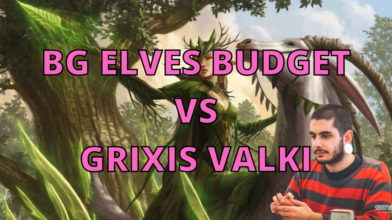 Gameplay Modern Budget: BG Elves vs Grixis Valki