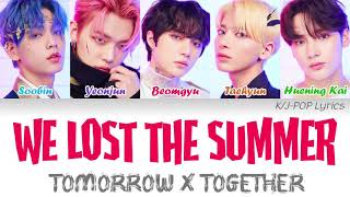 TXT (투모로우바이투게더) - We Lost The Summer (날씨를 잃어버렸어) Colour Coded Lyrics (Han/Rom/Eng)