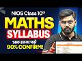 NIOS Class 10th Maths Syllabus 😱 | Master Strategy to Score 90%