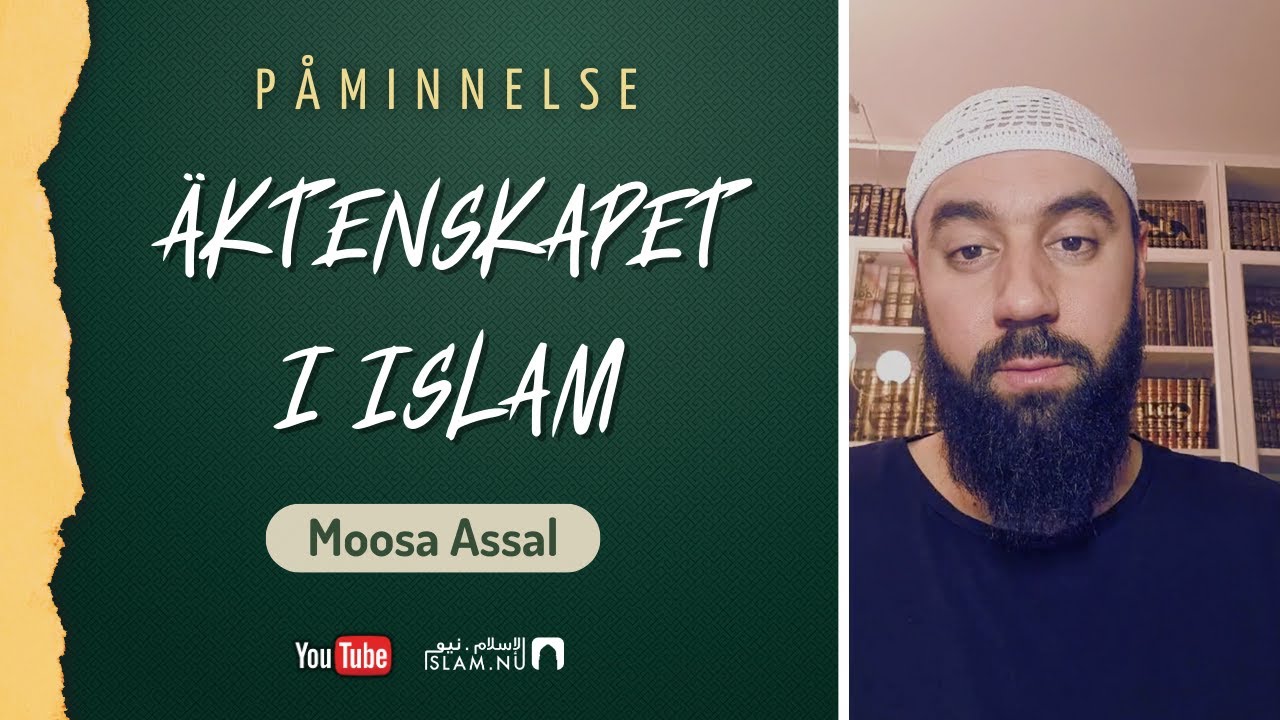 Äktenskap i islam | Moosa Assal