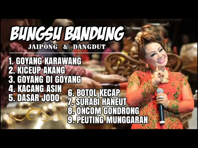 jaipong bungsu Bandung FULL ALBUM class=