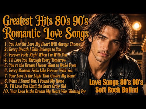 Greatest Hits Romantic Love Songs 💖 Timeless Oldies Soft Rock Love Songs 70s 80s 90s | Vol. 141